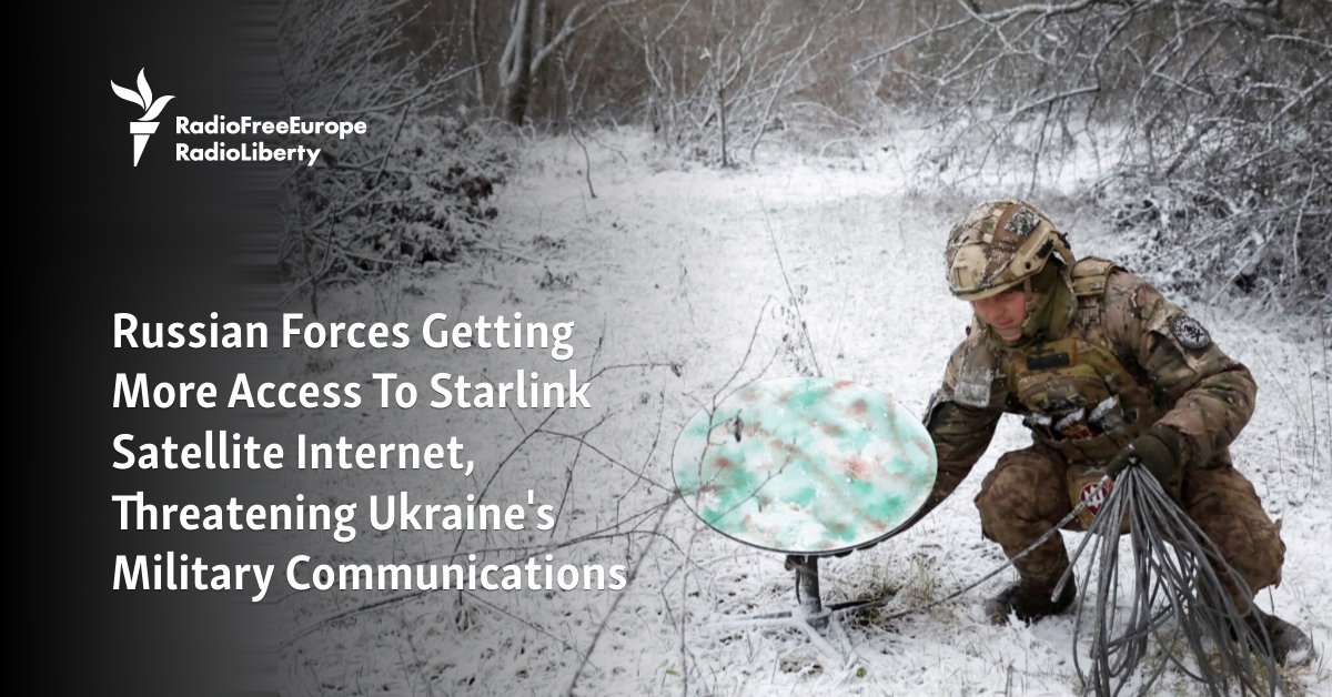 Russia’s New Electronic Warfare System Undermines Ukraine’s Critical Starlink Communications